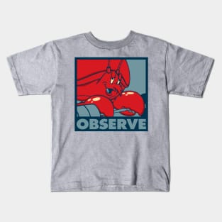 Observe! Kids T-Shirt